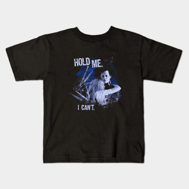 Edward Scissorhands Hold Me I Can't Kids T-Shirt by CelestialCharmCrafts